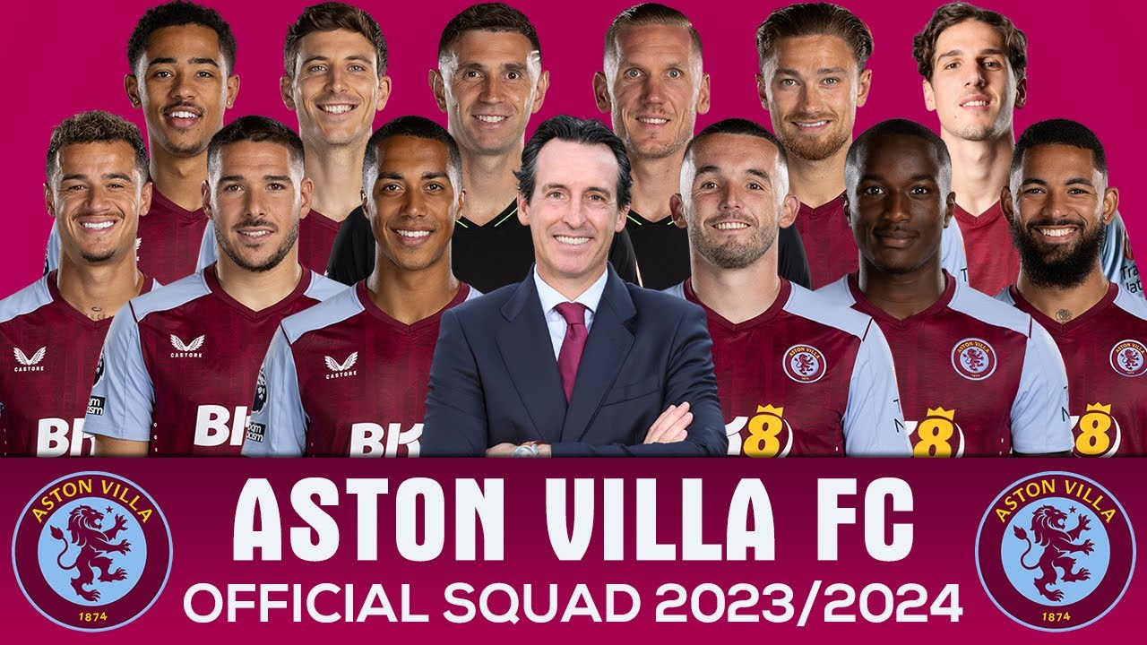 ASTON VILLA FC 2023/2024 OFFICIAL SQUAD AND SHIRT NUMBER - YouTube
